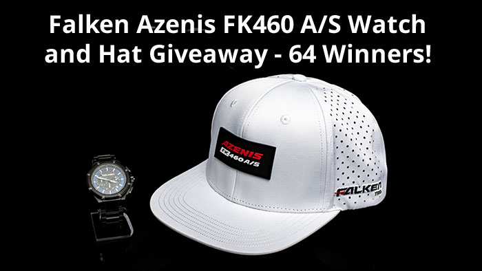 64 WINNERS! To celebrate the release of Falken's newest Ultra High Performance All-Season tire, the Azenis FK460 A/S, we're giving away four customized, limited edition, serialized MSTR Ambassador watches. Additionally we'll be giving away sixty of their stylish custom Falken Azenis FK460 A/S hats.