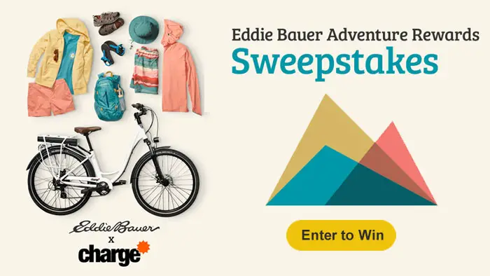 Enter the Eddie Bauer Summer Sweepstakes for your chance to win a prize package that includes a 12-month supply of Eddie Bauer gear to be fulfilled each season and one (1) Charge Electric Bike Comfort 1 model in black or white or a $100 Eddie Bauer gift card