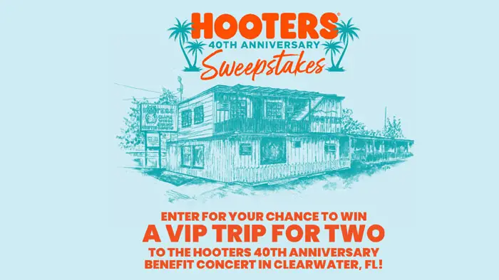 Enter the Hooters 40th Anniversary Sweepstakes daily for your chance to win a VIP trip for two to the Hooters 30th Anniversary Benefit Concert in Clearwater, Florida!