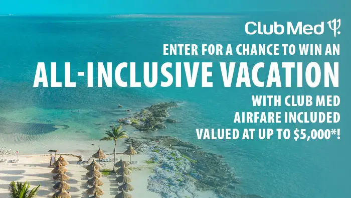 Enter for your chance to win a Club Med All-Inclusive Vacation to the Cancun, Dominican Republic, Mexico or Guadeloupe valued at up to $5,000, sponsored by Expedia Cruises! Enjoy this perfect getaway.