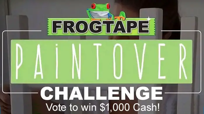 Vote for your favorite FrogTape Paintover Challenge Room Makeover and then complete the required registration form to receive one entry into the sweepstakes for your chance to win $1,000 in the form of a check.