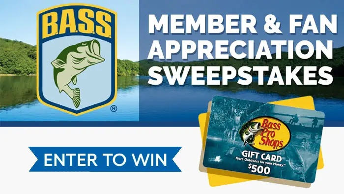 Enter the B.A.S.S. Member & Fan Appreciation Sweepstakes daily for your chance to win a $500 Bass Pro Shops Gift Card. One winner each week will take home the prize