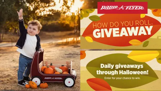 Radio Flyer How Do You Roll Giveaway Sweepstakes (Daily Prizes)