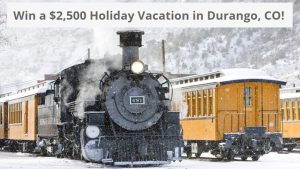 Enter the Durango Holiday Station Sweepstakes for your chance to win a festive trip to Durango, Colorado, this holiday season for two with lodging, dining, shopping, $500 for your travel expenses, and adventures on the Durango & Silverton Narrow Gauge Railroad Polar Express.
