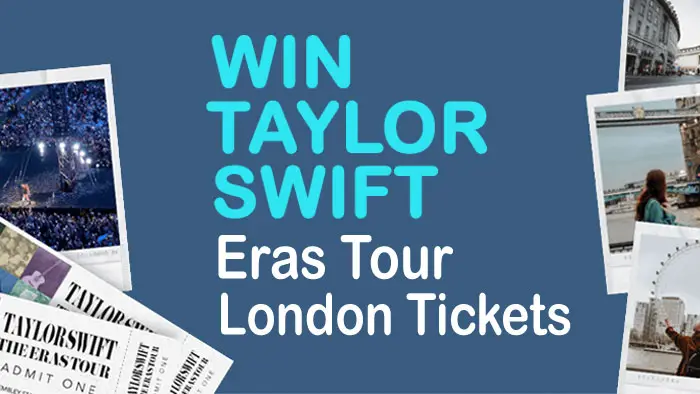 Stellar Taylor Swift Ticket+ London Trip Giveaway