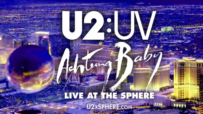 AXS TV U2: Achtung Baby Live at the Sphere in Las Vegas Trip Giveaway
