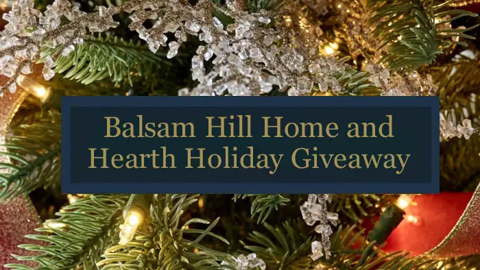 Balsam Hill's Home & Hearth Holiday Giveaway