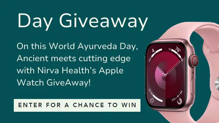 Celebrate World Ayurveda Day with the Apple Watch Series 9 Giveaway. Nirva Health is celebrating World Ayurveda Day by giving someone a brand new Apple Watch Series 9 and much more! If you haven't signed up, enter now for your chance to win some great prizes.