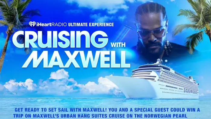 iHeartRadio Ultimate Experience, Cruising with Maxwell Sweepstakes