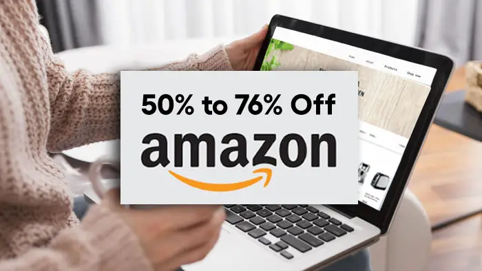 50% to 76% Off Amazon Deals with Secret Coupons