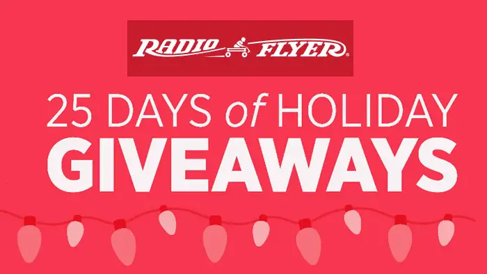 Radio Flyer is giving away one toy daily until December 15. The prize changes each day; check out our prize calendar for all the great toys. Every entry is only for that day, so be sure to come back for more chances to win!