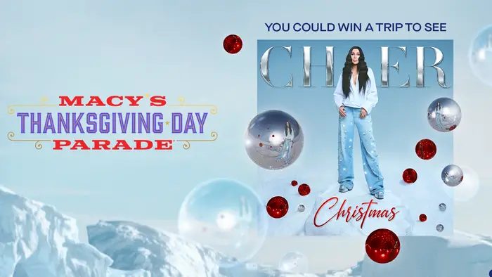 Audacy Cher at the Macy’s Thanksgiving Day Parade Flyaway Sweepstakes