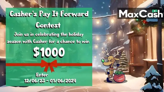 Casher’s Pay It Forward Contest by Max Cash®