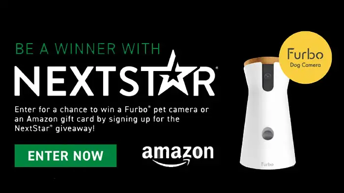 Enter for your chance to win a Furbo 360° pet camera or a $50 Amazon gift card by signing up for the NextStar giveaway. Stay connected with your furbabies anytime, anywhere with Furbo. Enjoy see, talk, and toss treats even when you're away. 