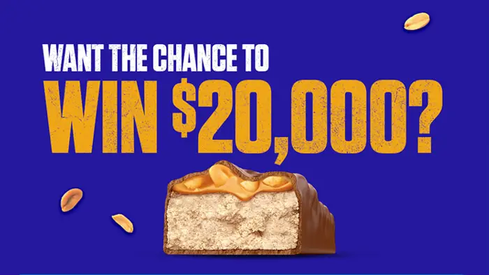 Take the Snickers Hi Protein 20 Days of 20 Challenge for your chance to win $10,000 and some sweet weekly prizes. All you have to do is enter your information and Snickers will randomly select 20 weekly winners and 1 grand prize winner from all entries.
