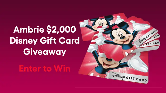 Ambrie $2,000 Disney Gift Card Giveaway