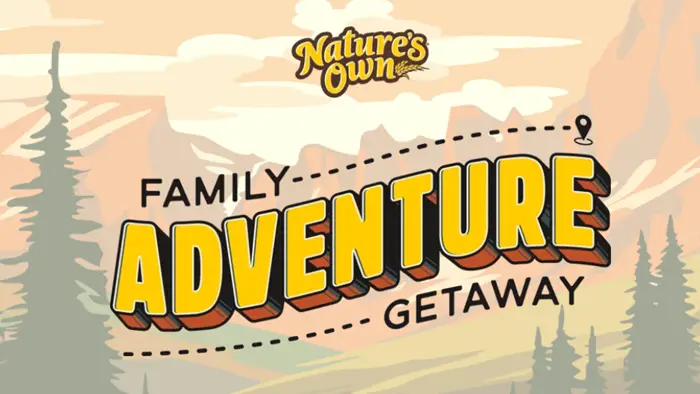 Nature’s Own Family Summer Adventure Sweepstakes