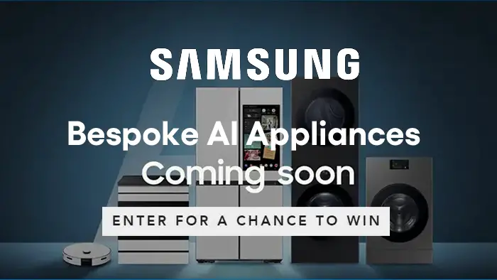 New Bespoke AI Appliances are coming and Samsung is giving you the chance to win a Bespoke AI kitchen package and Bespoke AI Laundry Combo™ valued at over $12,000!