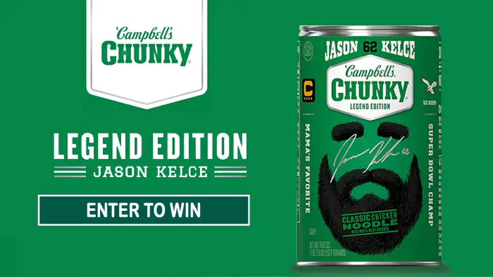 To celebrate Jason Kelce's greatness, Campbell’s® Chunky® created the first ever LEGEND EDITION can in a presentation container. Enter for your chance to win one of 620 collectible cans. Campbell’s Chunky has made a donation of $62,000 to Jason’s Charity, (Be)Philly. Visit bephilly.org to donate and learn more.