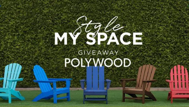 POLYWOOD Style My Space Giveaway - $25,000 Grand Prize!