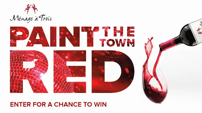 Ménage À Trois Wines Paint the Town Red Sweepstakes
