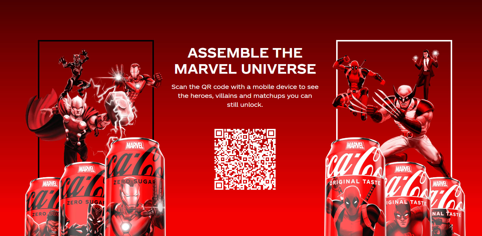 Scan to collect characters on limited Coca‑Cola® products, a chance to win epic prizes and unlock exclusive AR experiences. 