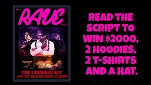 Rave Scripts: The Crimson Sly and The Rum Runner's Gambit Contest ($2,000 Cash)