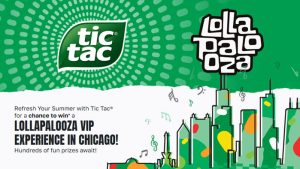 Refresh Your Summer with Tic Tac® for a chance to win a LOLLAPALOOZA VIP EXPERIENCE IN CHICAGO plus Hundreds of other fun prizes await! Get your Free game codes at sweetiessweeps.com Using the UPC on your Tic Tac pack, you can enter to win hundreds of prizes including 1-day Lollapalooza tickets INSTANTLY.