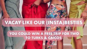Enter for a chance to vacay like our (Insta) besties. Win luxury accommodations, FREE SHOES & more #MyDSW - DSW is giving you the chance to win a trip for two to Turks and Caicos valued ta over $8,000 PLUS ten winners will receive a $200 DSW Gift Card