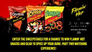 In celebration of Dune Two, Frito-Lay is giving away FREE Flamin’ Hot Dune snack kits and Dune: Part Two digital movie codes. There will be 195 winners in all!