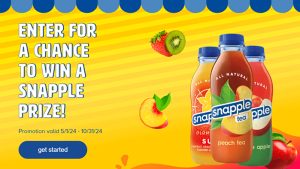 Play the Snapple Instant Win Game daily for your chance to win from over 2,300 prizes including Snapple floats, mini fridges, coolers, plush toys, speakers, baseball caps and more