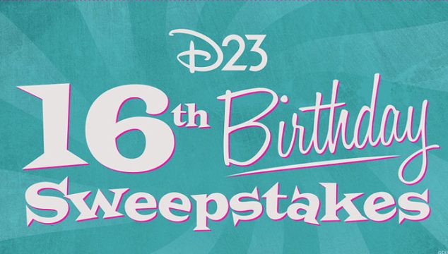 Disney's D23 16th Birthday Sweepstakes