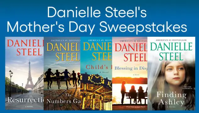 Penguin Random House Danielle Steel’s Mother’s Day Sweepstakes