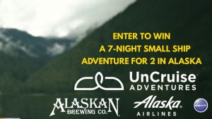 Alaskan Brewing Co. Win a 7-Night UnCruise Adventure