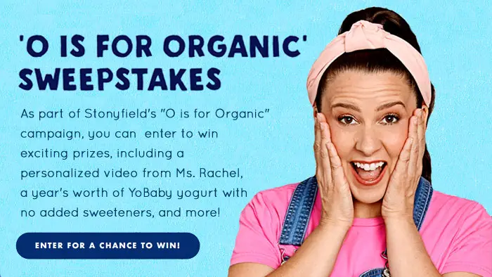 Stonyfield's O is for Organic Ms. Rachel Sweepstakes