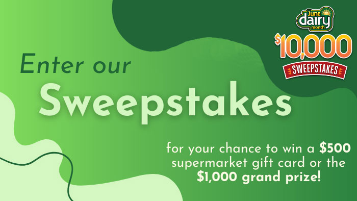 June Dairy Month $10,000 Supermarket Sweepstakes
