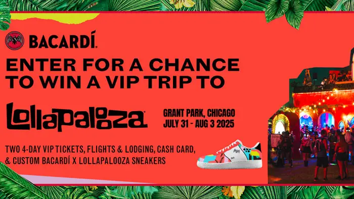 Bacardi x VIP Lollapalooza Festival Sweepstakes