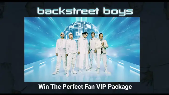 Backstreet Boys VIP Package Flyaway Sweepstakes