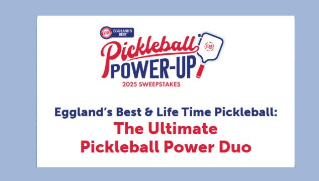 Eggland’s Best Pickleball Power-Up Sweepstakes (Weekly Winners)