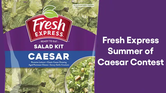 Fresh Express Summer of Caesar Contest