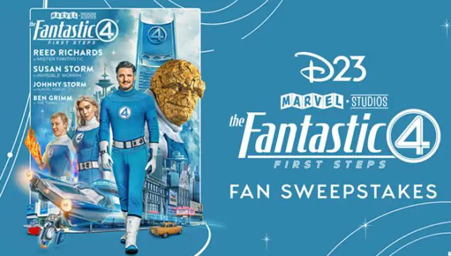 Disney's D23 Fantastic Four Fan Sweepstakes