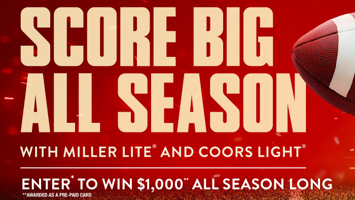 Coors Light and Miller Lite Score Big Sweepstakes ($1,000 Cash Prizes)