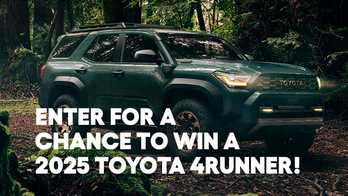 The Toyota 4Runner Trailhunter + $25,000 Sweepstakes