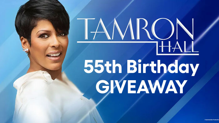 Tamron Hall’s 55th Birthday Giveaway