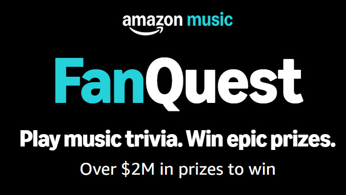 The “Amazon Music FanQuest" Game (200,259 Prizes)