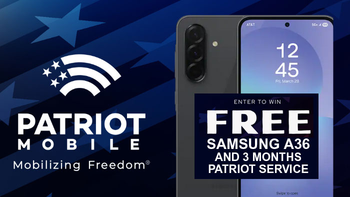 Win a Samsung A36 Smartphone - and 3 months FREE Patriot Mobile Wireless Service