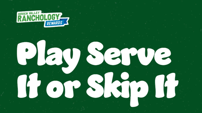Hidden Valley Ranch Serve it or Skip it Instant Win Game (1,140 Prizes)