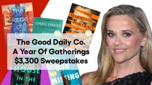 The Good Daily Co. A Year Of Gatherings $3,300 Sweepstakes