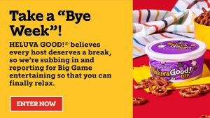 Heluvagood Host’s Bye Week Sweepstakes (120 Prizes)