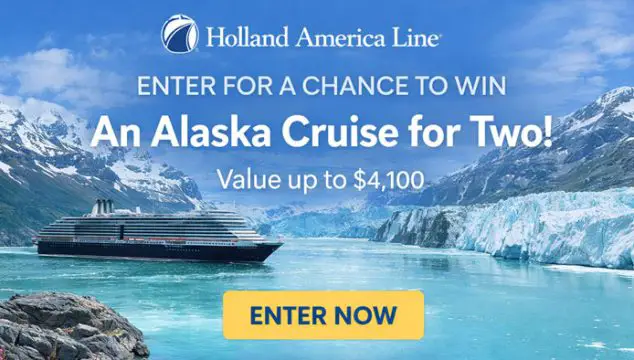 Holland America Alaska Cruise Sweepstakes
